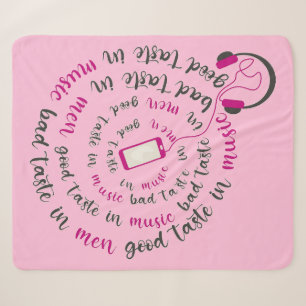 Girly quote Goede smaak in muziek slechte smaak in Sherpa Deken