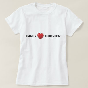 Girsl Heart Dubstep T-shirt
