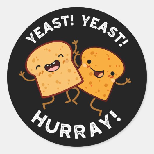 Gist Hoera Grappig Brood Puns Donker BG Ronde Sticker (Voorkant)