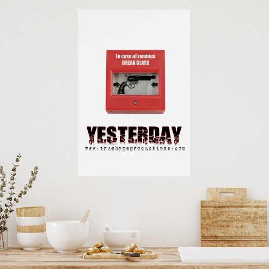 Gisteren Break Glass Poster (Keuken)