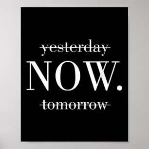 Gisteren Nu Morgen Doe het Nu Poster