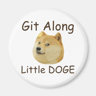 Git Along Little DOGE Magneet