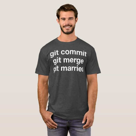 Git Commit Git Merge Git Married Web Developer T-shirt (Voorkant volledig)