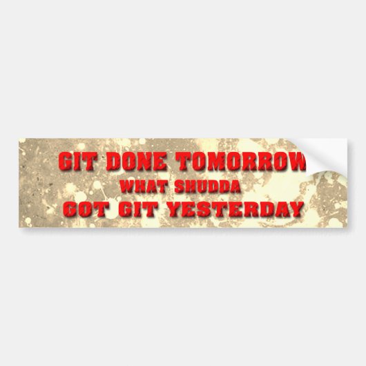 git-r-done bumpersticker (Voorkant)