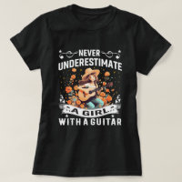 Gitaar T-shirt Onderschat nooit een meisje vrouwen