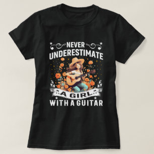 Gitaar T-shirt Onderschat nooit een meisje vrouwen