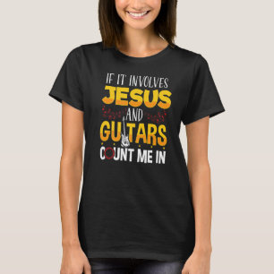 Gitaarmuziek als het Jezus en gitaren betreft Gra T-shirt