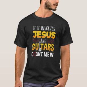Gitaarmuziek als het Jezus en gitaren betreft Graa T-shirt