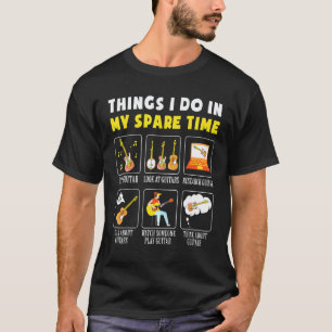 Gitaarmuziek Dingen die ik doe in mijn vrije tijd T-shirt