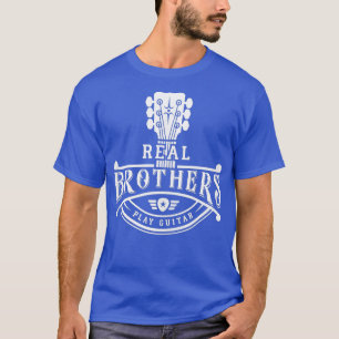 GItarrist Musician Real Brothers Play Guitar Neck T-shirt