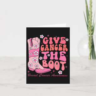 Give Cancer Boot Breast Cancer Awareness Kaart