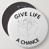 Give Life a Chance Button – Pro-Life Awareness Pin (Voorkant /achterkant)