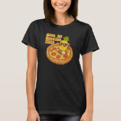 Give Me Hawaiian Pizza Pineapple Pizza Hawaiian P T-shirt (Voorkant)