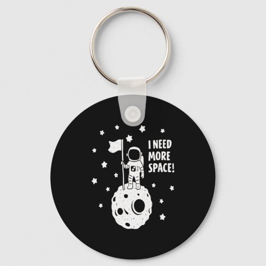 Give Me More Space Funny Astronaut Moon Star Humor Sleutelhanger (Voorkant)
