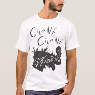 GIve Me Revolution T-shirt
