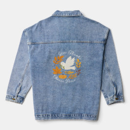 'Give Thanks, Choose Peace' Women's Denim Jacket