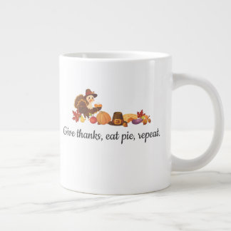 Give Thanks Eat Pie Repeat Funny Thanksgiving Extra Grote Beker