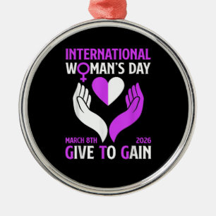 Give to Gain Fijne Internationale Vrouwendag Metalen Ornament
