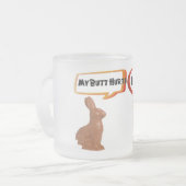 Givré mon cul blesse drôle de conception de la tasse (Devant gauche)