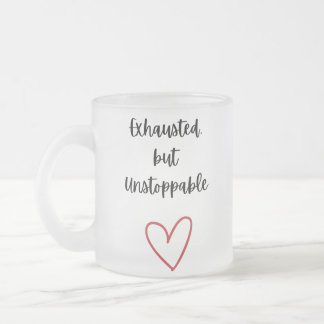 Givré Tasse Épuisé mais Inarrêtable