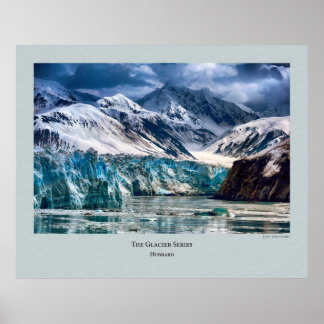Glacier Series - Hubbard 304 Poster