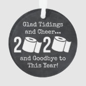 Glad Tidings and Cheer Goodbye 2020 Toilet Paper (dos)