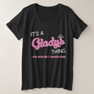 Gladys ding dat je niet zou begrijpen naam grote maat t-shirt