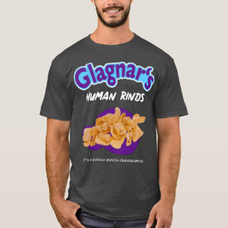 Glagnars Human Rinds T-shirt