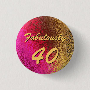 Glam Lady's 40e Button op zaterdag Pin