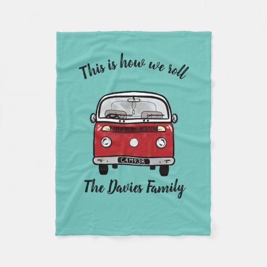 Glamping Camper accessoires dit is hoe we rollen Fleece Deken (Voorkant)