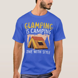 Glamping is kamperen met stijl Camper Kampeer leuk T-shirt