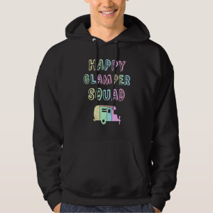 Glamping Meisje Happy Glamper Troep Camping Team G Hoodie