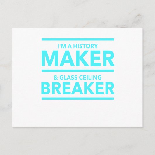 GLASCEILING BREAKER HISTORY MAKER T-SHIRT BRIEFKAART (Voorkant)