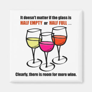 Glass Half-Empty Wine Humor Magneet