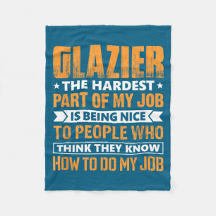 Glazenmaker Het moeilijkste deel van mijn werk is Fleece Deken