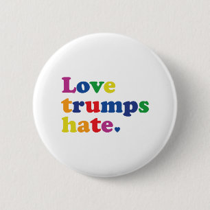 GLBT Love Trumps Hate Ronde Button 5,7 Cm