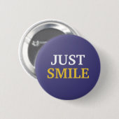 Glimlach gewoon Button (Voorkant /achterkant)