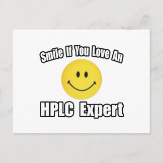 Glimlach...Hou van een HPLC-expert Briefkaart
