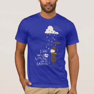 glimlachen als het regent t-shirt