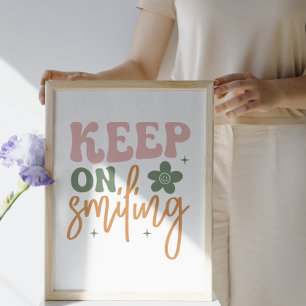 Glimlachende Inspirerend quote Poster