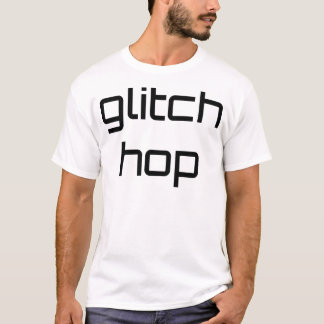 Glitch Hop T-shirt