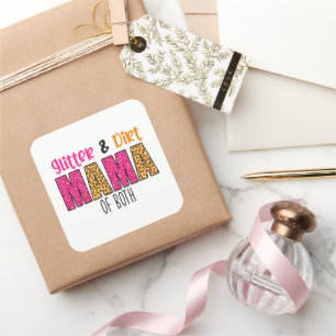 Glitter en Dirt Mama van Beide Vierkante Sticker
