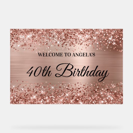 Glittery Roos Gold Foil 40th Birthday Welkom Acryl Bord (Voorkant)