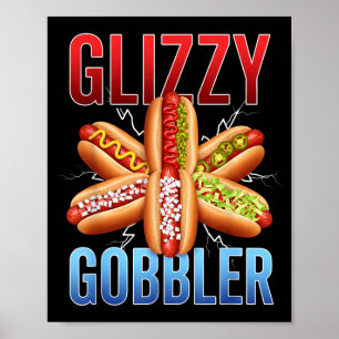 Glizzy Gobbler Grappige Hotdogliefhebber Bbq Humor Poster