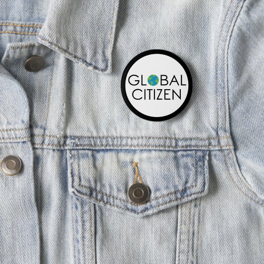 Global Citizen Button. Ronde Button 5,7 Cm (In situ)
