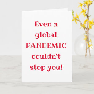 Global Pandemic - Funny Quote Afstuderen Kaart