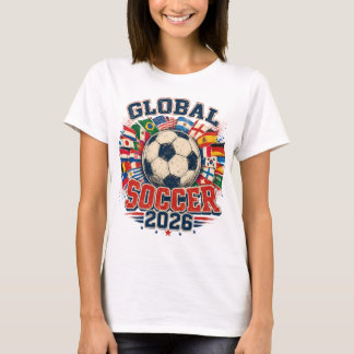 Global Soccer 2026 Internationale Vlaggen Voetbal T-shirt