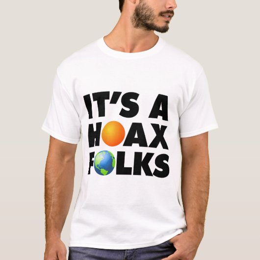 Global Warming Climate Change Hoax Earth T-shirt (Voorkant)