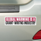 Global Warming Grant-Writing Bumpersticker (Op auto)