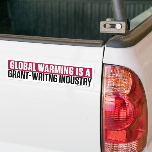 Global Warming Grant-Writing Bumpersticker (Op Truck)